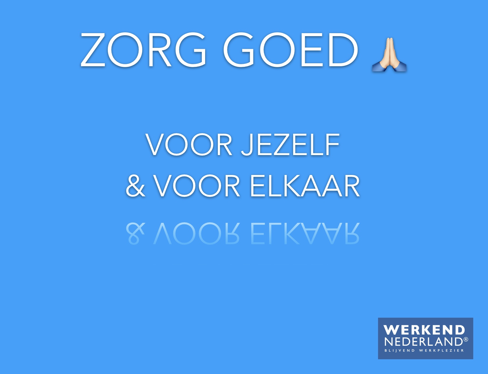Zorg goed